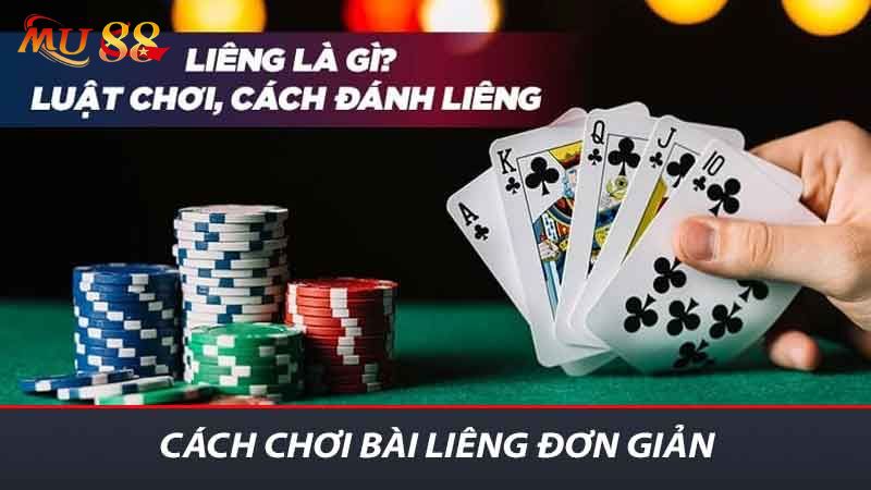 Cách chơi Bài Liêng đơn giản