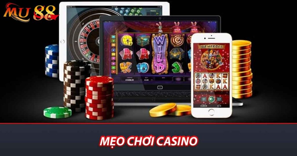 Mẹo chơi Casino